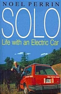 Solo: Life with an Electric Car (Paperback)
