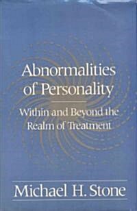 Abnormalities of Personality: Within and Beyond the Realm of Treatment (Hardcover)