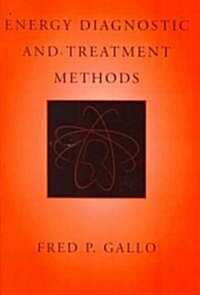 Energy Diagnostic and Treatment Methods (Hardcover)