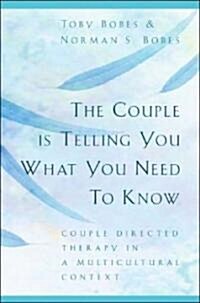 The Couple Is Telling You What You Need to Know (Paperback)