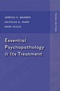 Essential Psychopathology and Its Treatment (Hardcover, 3)