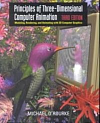 [중고] Principles of Three-Dimensional Computer Animation: Modeling, Rendering, and Animating with 3D Computer Graphics (Hardcover, 3)