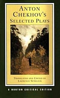 Anton Chekhovs Selected Plays (Paperback)