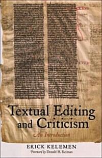 Textual Editing and Criticism: An Introduction (Hardcover)