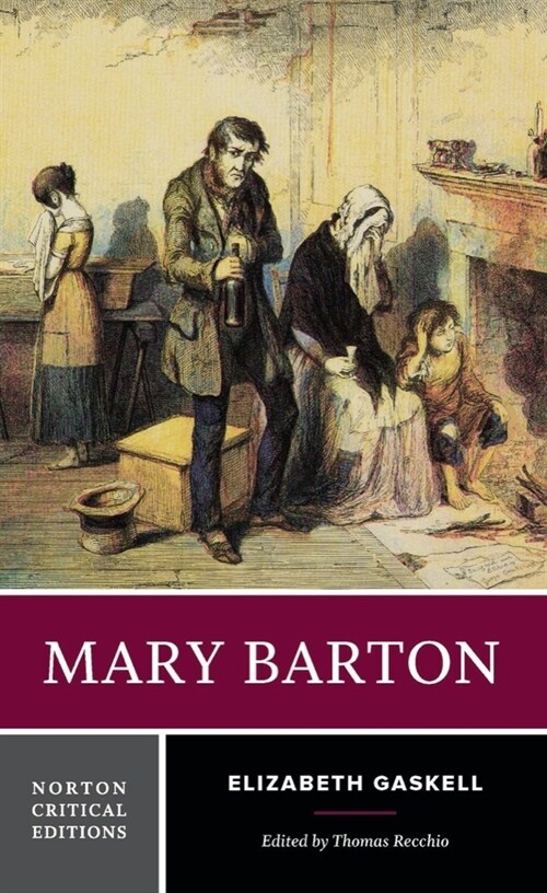 Mary Barton: A Norton Critical Edition (Paperback)