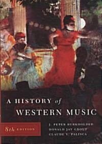 A History of Western Music (Hardcover, 8th)