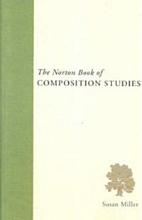 The Norton Book of Composition Studies (Paperback)