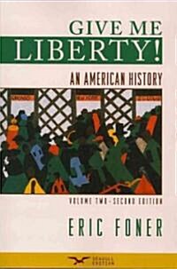 Give Me Liberty! (Paperback, 2nd)