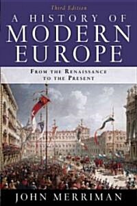 A History of Modern Europe: From the Renaissance to the Present (Paperback, 3)