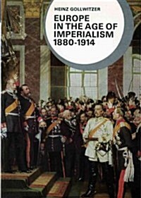 Europe in the Age of Imperialism, 1880-1914 (Paperback)