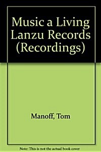 Music a Living Lanzu Records (Hardcover)