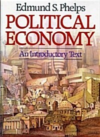 Political Economy: An Introductory Text (Hardcover)