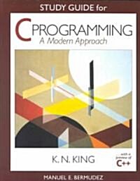 Study Guide: For C Programming: A Modern Approach (Paperback)