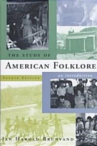 The Study of American Folklore: An Introduction (Hardcover, 4)