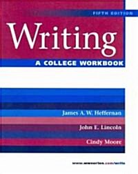 Writing: A College Workbook (Paperback, 5, Workbook)