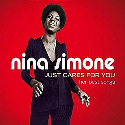 [수입] Nina Simone - Just Cares For You: Her Best Songs [3CD][디지팩][디지털 리마스터드]