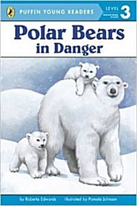 Polar Bears: in Danger (Puffin Young Readers. L3) (Paperback)