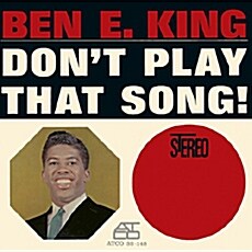 [수입] Ben E. King - Dont Play That Song! [Remastered]
