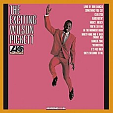 [수입] Wilson Pickett - The Exciting Wilson Pickett [Remastered]