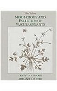 Morphology and Evolution of Vascular Plants (Series of Books in Biology) (Hardcover, Third Edition)