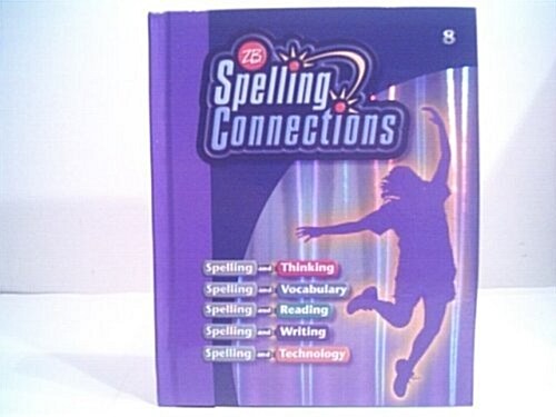 Spelling Connections: Grade 8 (Hardcover)