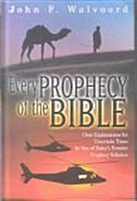 Every Prophecy of the Bible (Hardcover, Book Club Edition)