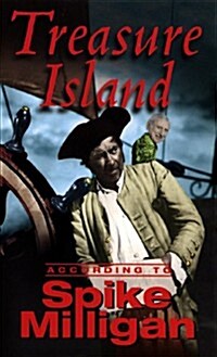 Treasure Island According to Spike Milligan (Paperback)