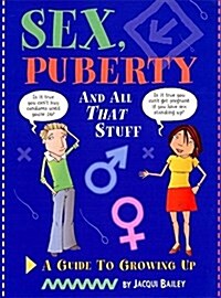 Sex, Puberty and All That Stuff (One Shot) (Hardcover)