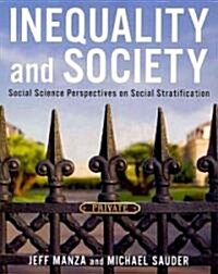 Inequality and Society: Social Science Perspectives on Social Stratification (Paperback)