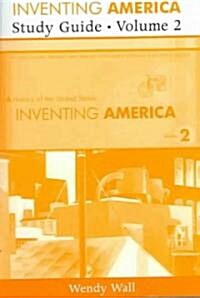 Inventing America (Paperback, Study Guide)