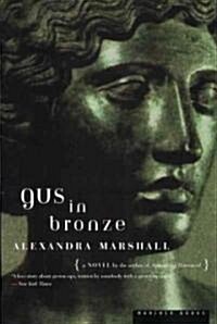 Gus in Bronze (Paperback)
