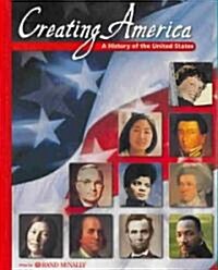 Creating America: A History of the United States (Hardcover)
