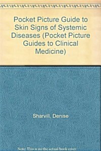 Pocket Picture Guide to Skin Signs of Systemic Diseases (Hardcover)