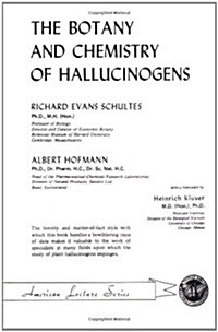 The Botany and Chemistry of Hallucinogens (Hardcover, Revised, Enlarg)