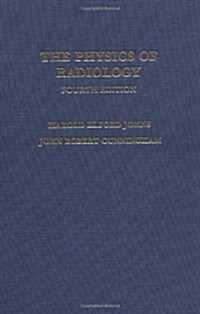 Physics of Radiology (Hardcover, 4th, Subsequent)
