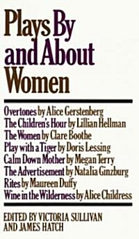 Plays by and about Women (Paperback)