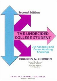 The undecided college student : an academic and career advising challenge