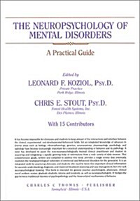 The Neuropsychology of Mental Disorders (Paperback)