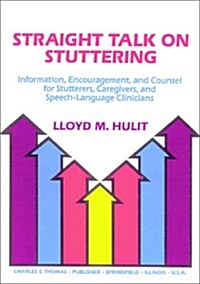 Straight Talk on Stuttering (Paperback)