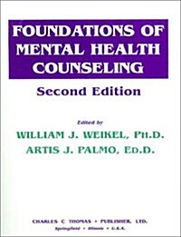 Foundations of Mental Health Counseling (Hardcover, 2nd, Subsequent)