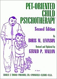 Pet-Oriented Child Psychotherapy (Paperback, 2nd)