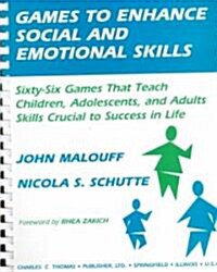 Games to Enhance Social and Emotional Skills (Paperback, Spiral)