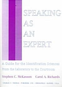 Speaking As an Expert (Paperback)