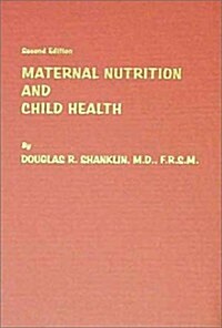 Maternal Nutrition and Child Health (Hardcover)