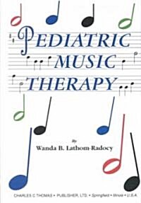 Pediatric Music Therapy (Hardcover)