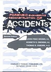Forensic Engineering Reconstruction of Accidents (Hardcover, 2nd)