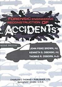 Forensic Engineering Reconstruction of Accidents (Paperback, 2nd)