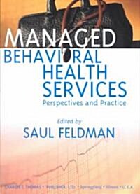 Managed Behavioral Health Services (Paperback)