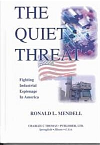 The Quiet Threat (Hardcover)