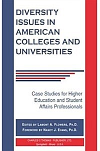 Diversity Issues in American Colleges and Universities (Hardcover)